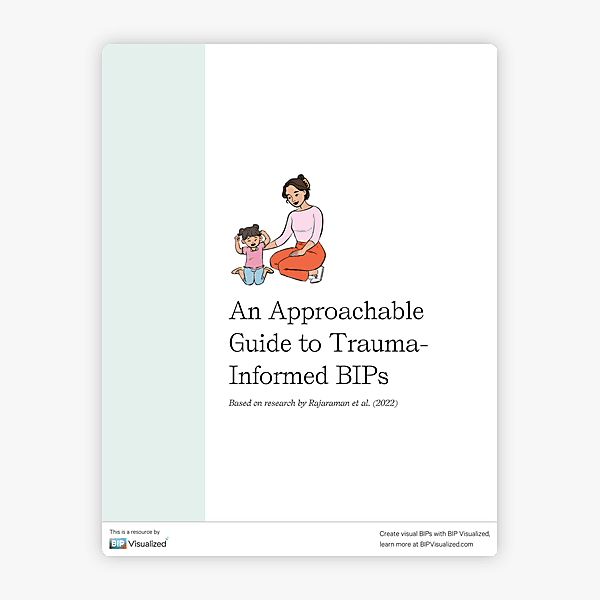 An Approachable Guide to Trauma-Informed BIPs